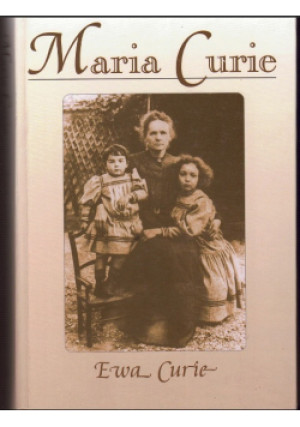 Maria Curie - Ewa Curie - książka  wyd. 1997