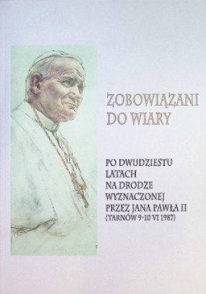 Zobowiązani do wiary - książka  wyd. 2008