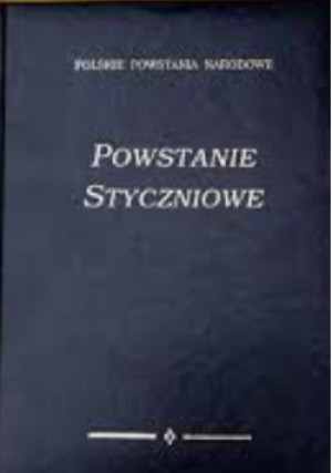 Powstanie styczniowe - książka  wyd. 2013