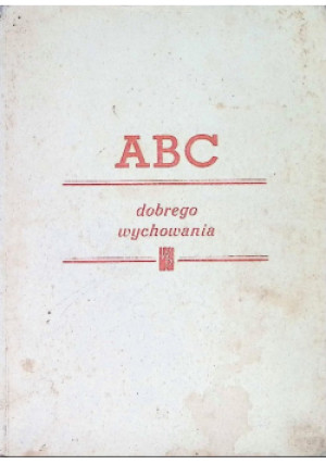 Abc dobrego wychowania - Irena Gumowska - książka  wyd. 1969