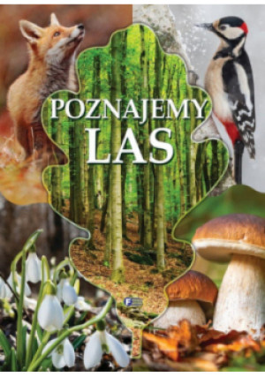 Poznajemy las - książka  wyd. 2024