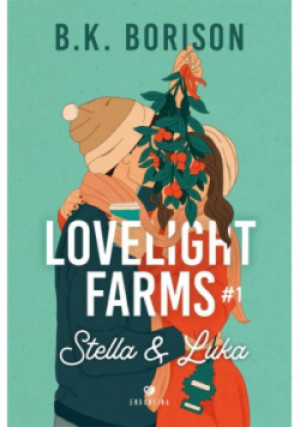Lovelight Farms Tom 1 - B.K. Borison - książka  wyd. 2023