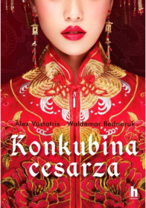 Konkubina cesarza - Waldemar Bednaruk - książka  wyd. 2023