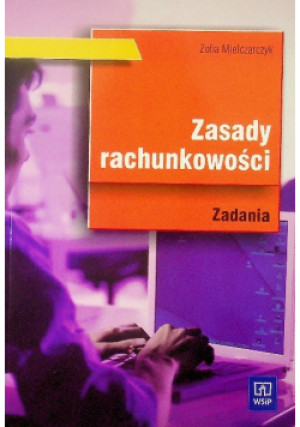 Zasady rachunkowości Zadania - Zofia Mielczarczyk - książka  wyd. 2007