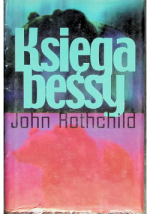 Księga bessy - John Rothchild - książka  wyd. 2000