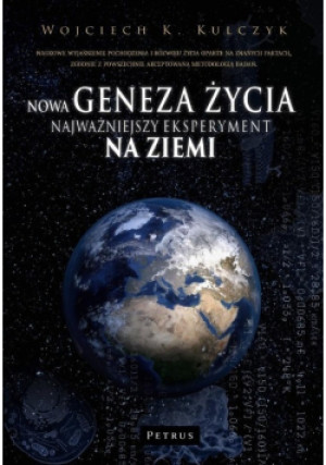 Nowa geneza życia - Wojciech K. Kulczyk - książka  wyd. 2020