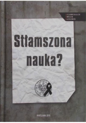 Stłamszona nauka - Piotr Franaszek - książka historyczna wyd. 2010
