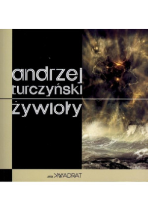 Żywioł - Andrzej Turczyński - książka  wyd. 2012