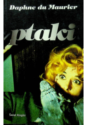 Ptaki - Daphne du Maurier - książka  wyd. 2008