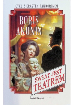 Świat jest teatrem - Boris Akunin - książka  wyd. 2025