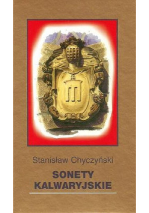 Sonety Kalwaryjskie - Stanisław Chyczyński - książka  wyd. 2010