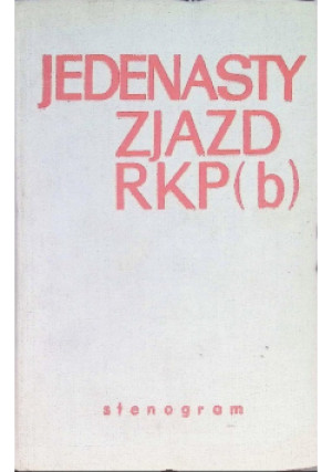 Jedenasty zjazd rkp - książka  wyd. 1971