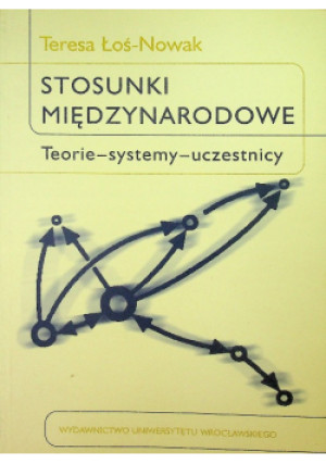 Stosunki międzynarodowe - Teresa Łoś-Nowak - książka  wyd. 2000