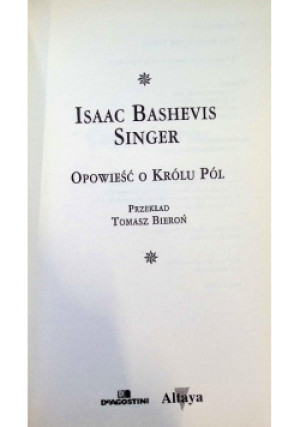 Opowieść o Królu pól - Isaac Bashevis Singer - książka  wyd. 2003