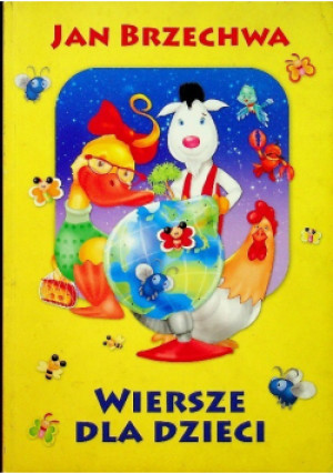 Brzechwa Wiersze dla dzieci - Jan Brzechwa - książka  wyd. 2014