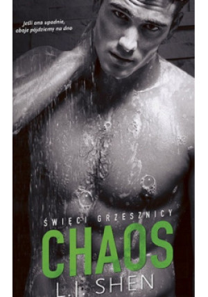 Święci grzesznicy chaos - L.J. Shen - książka  wyd. 2018
