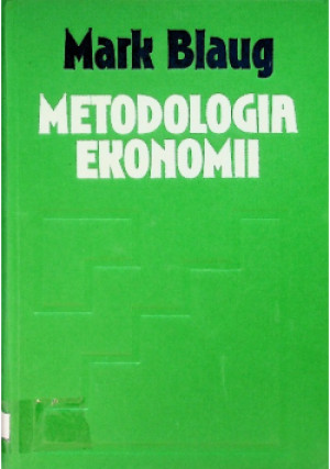 Metodologia ekonomii - Mark Blaug - książka  wyd. 1995