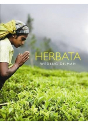Herbata według Dilmah - Edwin Soon - książka  wyd. 2011