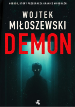 Demon - Wojtek Miłoszewski - książka  wyd. 2025