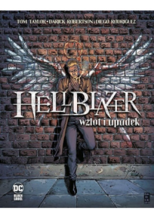 Hellblazer. Wzlot i upadek - Taylor Tom - książka  wyd. 2021