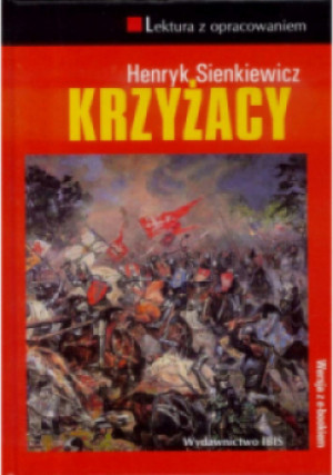 Krzyżacy - Henryk Sienkiewicz - książka historyczna wyd. 2017