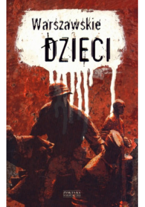 Warszawskie dzieci - książka historyczna wyd. 2014