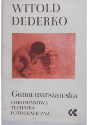 Guma warszawska - Witold Dederko - książka  wyd. 1983
