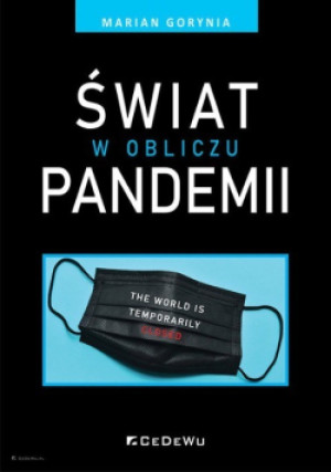 Świat w obliczu pandemii - Marian Gorynia - książka  wyd. 2021