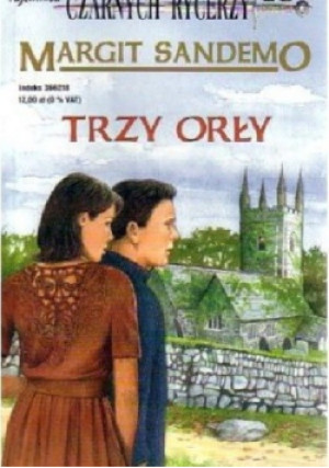 Trzy orły Tom 10 - Margarit Sandemo - książka  wyd. 2003