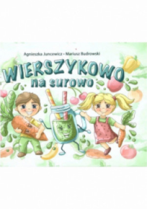 Wierszykowo na surowo - Agnieszka Juncewicz - książka  wyd. 2019