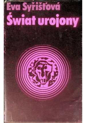 Świat urojony - Eva Syristova - książka  wyd. 1982
