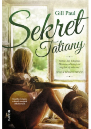 Sekret Tatiany - Gill Paul - książka  wyd. 2018