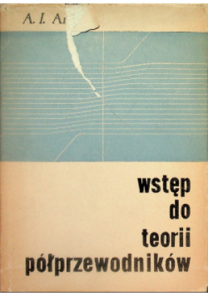 Wstęp do teorii półprzewodników - A. I. Anselm - książka  wyd. 1967