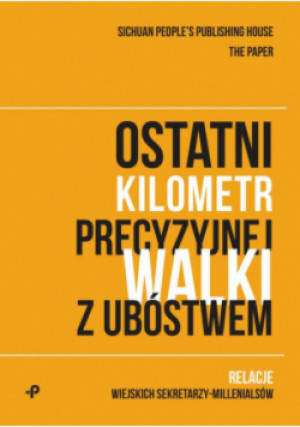 Ostatni kilometr precyzyjnej walki z ubóstwem - książka  wyd. 2023