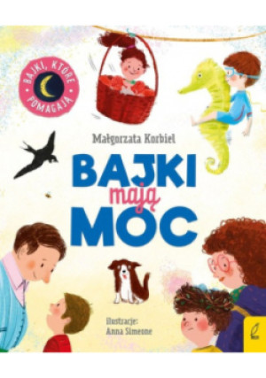Bajki mają moc - Małgorzata Korbiel - książka  wyd. 2020