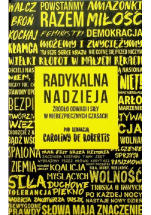 Radykalna nadzieja - Carolina de Robertis - książka reportaż wyd. 2017