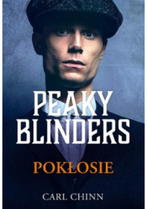 Peaky Blinders Pokłosie - Carl Chinn - książka  wyd. 2022