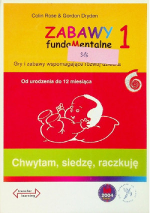 Zabawy funda Mentalne Część 1 - Colin Rose - książka  wyd. 2009