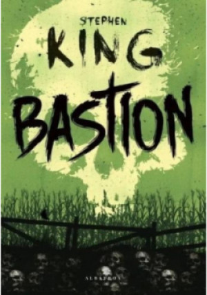 Bastion - Stephen King - książka  wyd. 2024