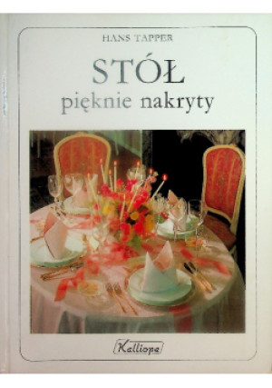 Stół pięknie nakryty - Hans Tapper - książka  wyd. 1992