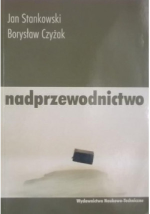 Nadprzewodnictwo - Jan Stankowski - książka  wyd. 1999
