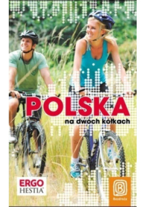 Polska na dwóch kółkach - książka  wyd. 2012