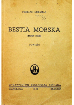 Bestia Morska, 1948 r. - Herman Melville - książka  wyd. 1948
