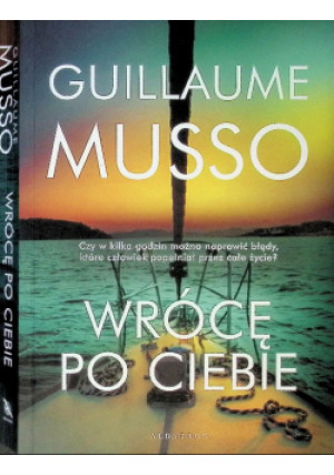 Wrócę po ciebie - Guillaume Musso - książka  wyd. 2020
