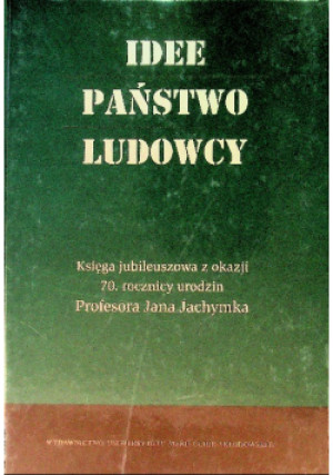Idee Państwo Ludowcy - Ewa Maj, Stanisław Michałowski - książka  wyd. 2009
