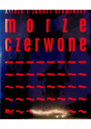 Morze Czerwone - J. Dramiński, A. Dramiński - książka  wyd. 2002