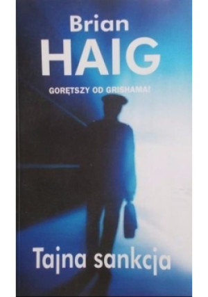 Tajna sankcja - Brian Haig - książka  wyd. 2003