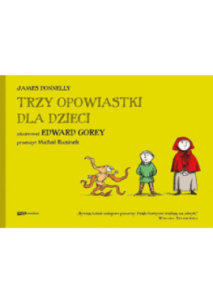 Trzy opowiastki dla dzieci - James Donnelly - książka  wyd. 2013