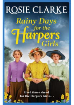 Rainy Days for the Harpers Girls - Rosie Clarke - książka  wyd. 2020