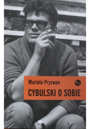 Cybulski o sobie - Mariola Pryzwan - książka historyczna wyd. 2012